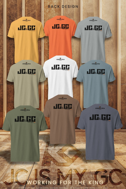 J.C. is my G.C.™ Heavyweight Premium Shirt -Back Graphic- Light shirt options