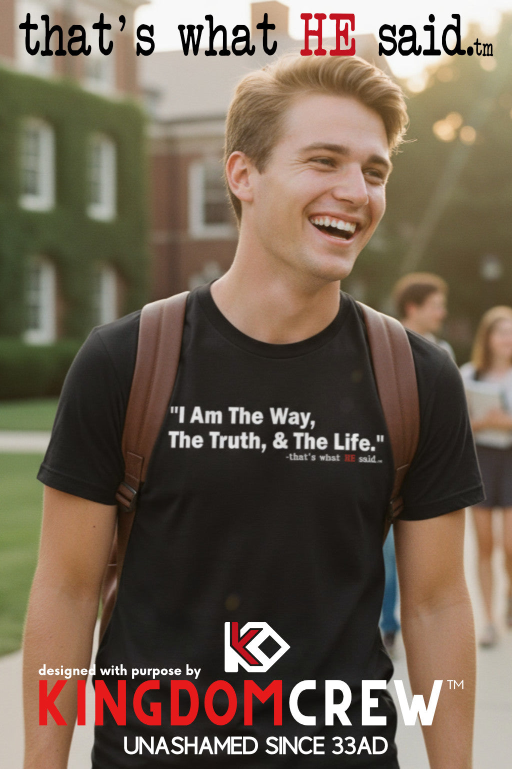 That’s What HE Said™