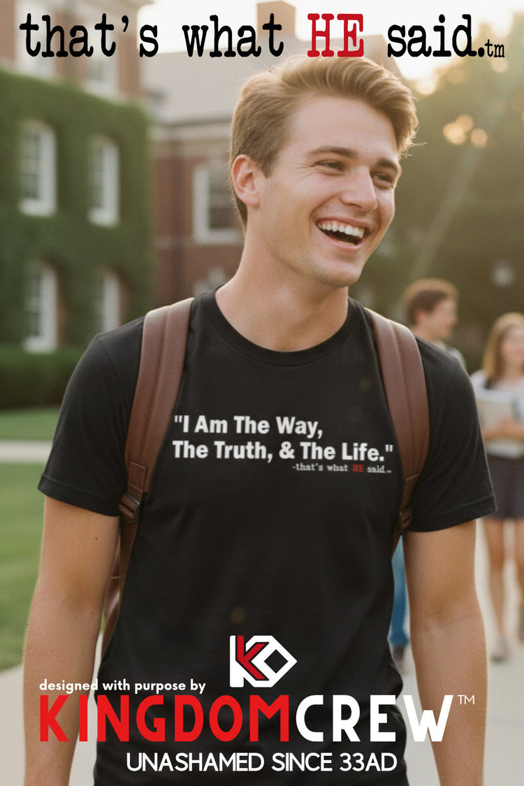 That’s What HE Said™