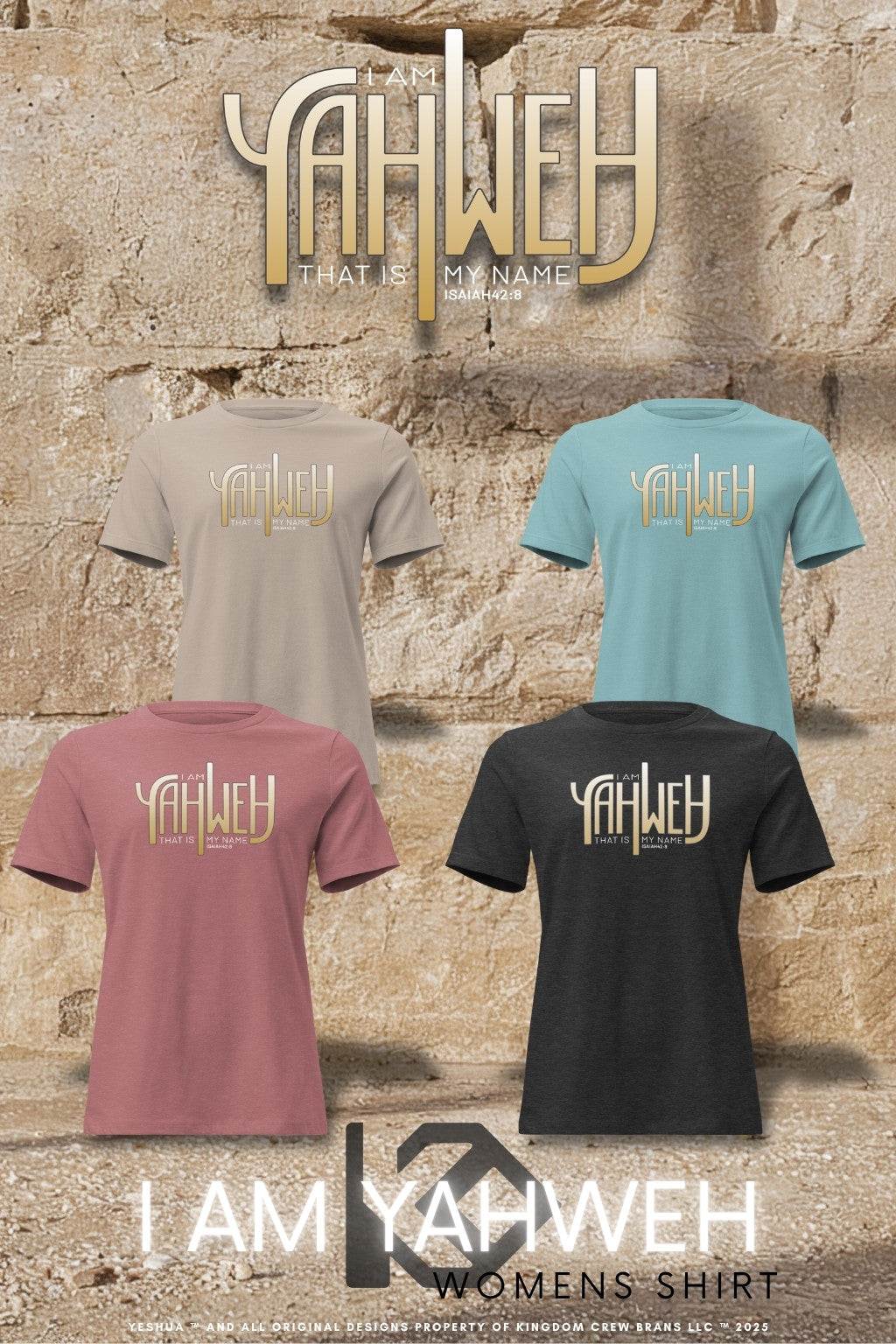 I AM YAHWEH™ Women’s Comfort T-Shirt