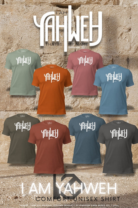 YAHWEH Isaiah 42:8 - Comfort Unisex Shirt