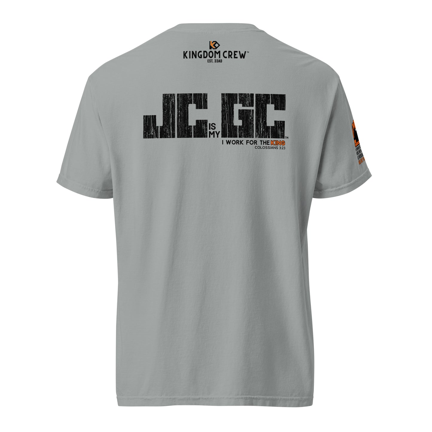JC is my GC™ Christian Work Shirt – Back Print (Colossians 3:23)