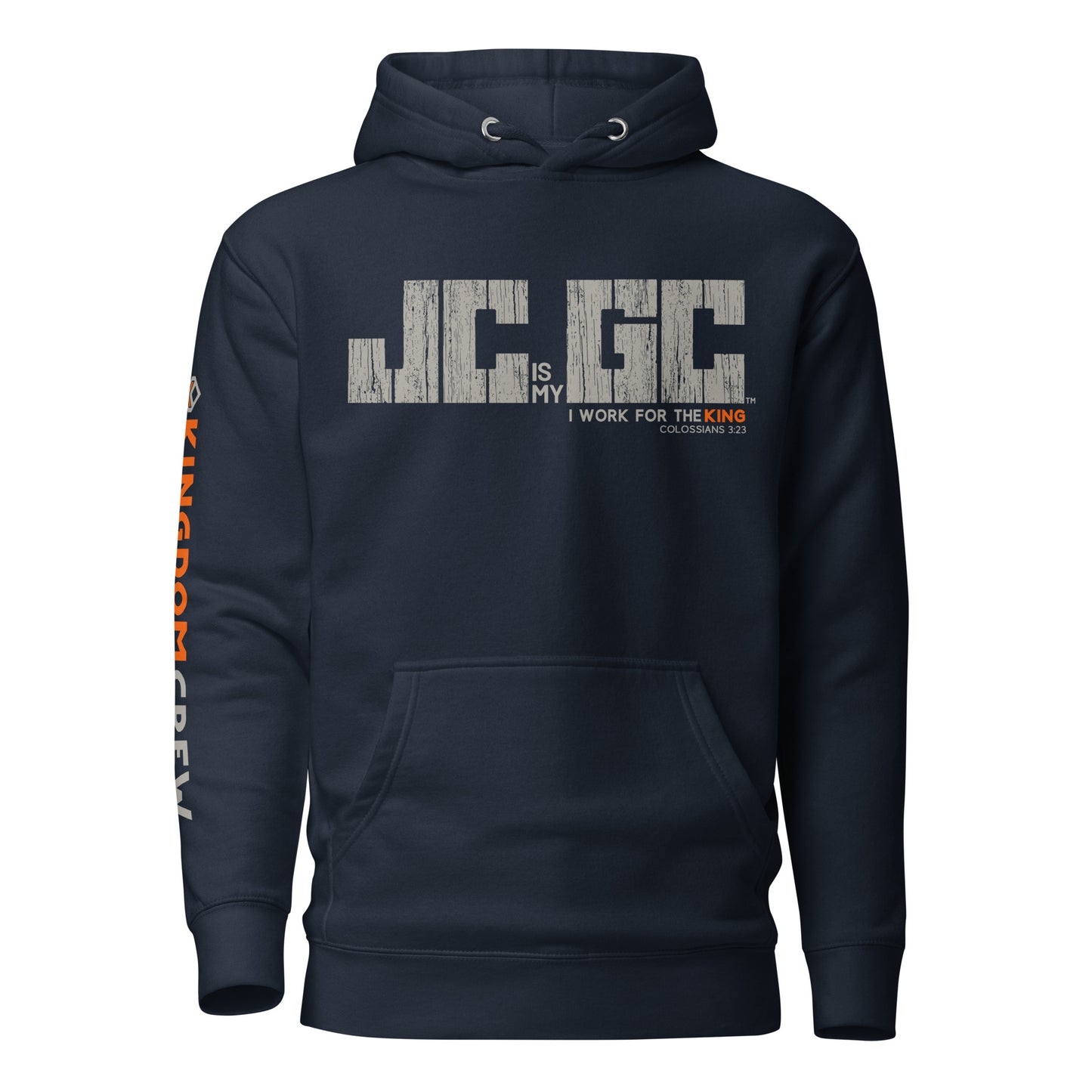 JC is my GC™ Premium Christian Work Hoodie (Colossians 3:23)