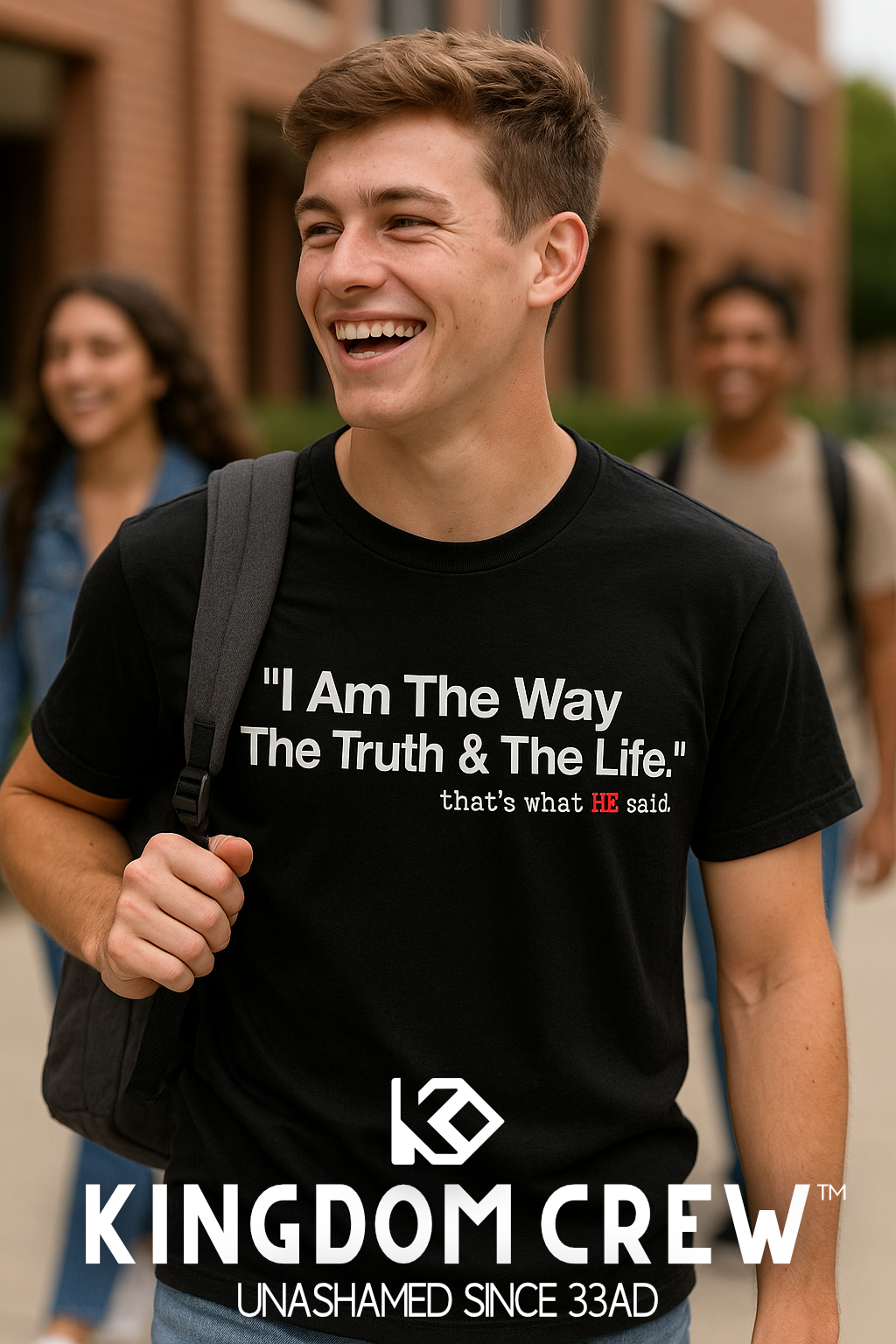 That's what HE said™ - John 14:6 - Comfort Shirt