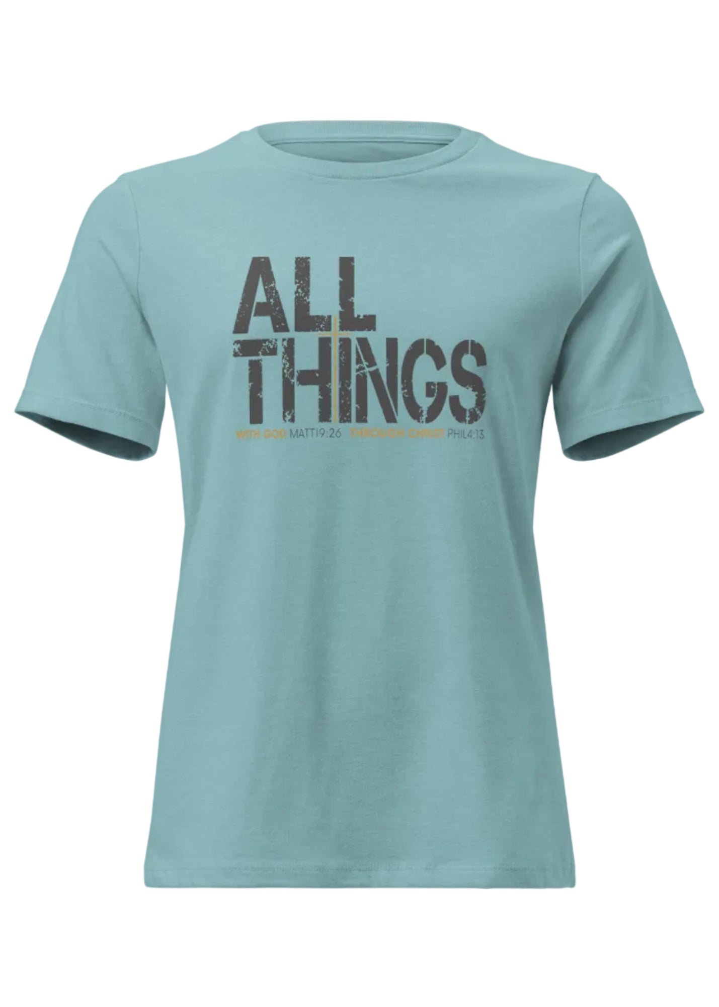 ALL THINGS™ Women’s Comfort T-Shirt