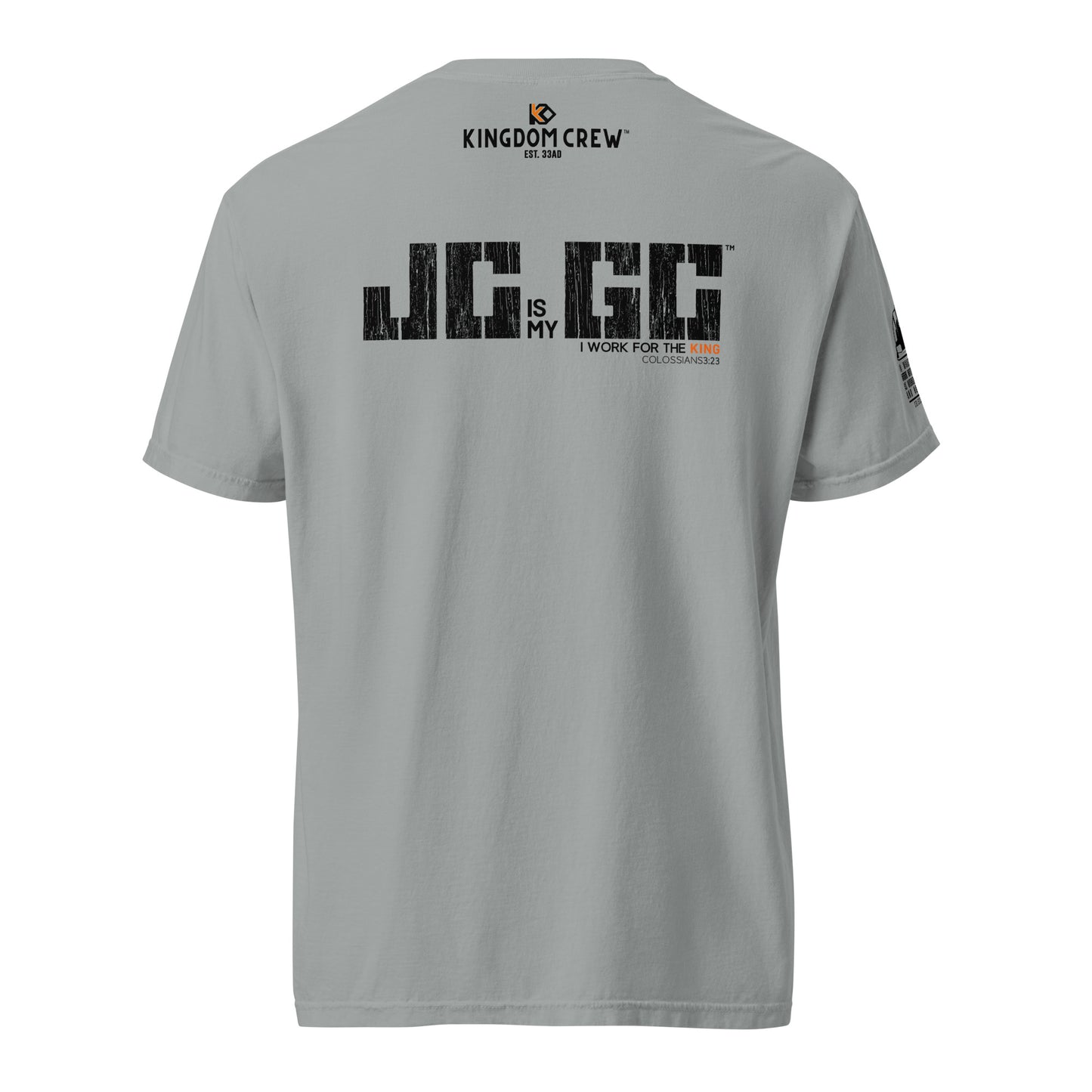 JC is my GC™ Christian Work Shirt – Back Print (Colossians 3:23)